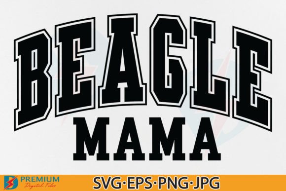 Beagle Mama SVG: A Charming Varsity Mom Design for Real Projects