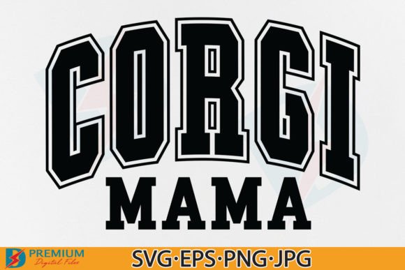 Corgi Mama SVG, Varsity Mom PNG Dog Lover Design Review