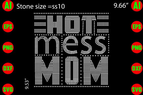 Hot Mess Mom Rhinestone Templates Design Review
