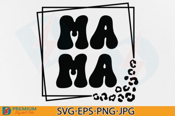 Mama SVG: Retro Leopard Charm for Mother's Day
