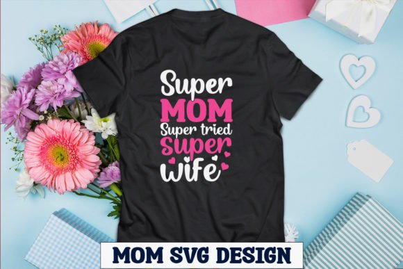 Mother s Day SVG Designs, Super Mom Supe Review