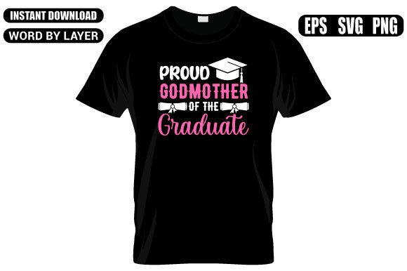Proud Godmother of the Graduate SVG Design