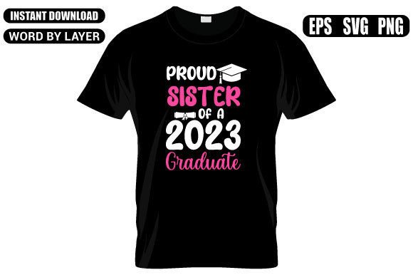 Proud Sister of a 2023 Graduate SVG Design Review