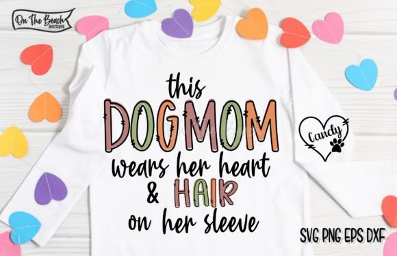 This Dog Mom Heart Hair Sleeve SVG PNG Review